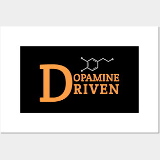 Dopamine Driven Posters and Art